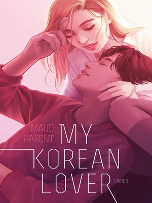 cover image of My Korean Lover, Tome 3